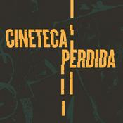 Podcast Cineteca Perdida