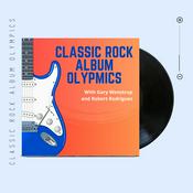 Podcast Classic Rock Album Olympics