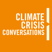 Podcast Climate Crisis Conversations