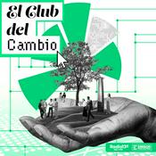 Podcast Club del Cambio, Empresas en Movimiento