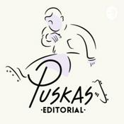 Podcast 'Código Puskas' By Editorial Puskas