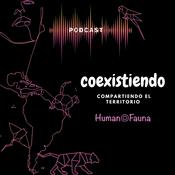 Podcast Coexistiendo: Compartiendo el territorio