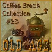 Podcast Coffee Break Collection 020 - Old Age by Various