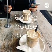 Podcast Coffee house convos