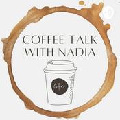 Podcast Coffee talk with Nadia