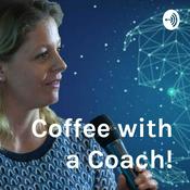 Podcast Coffee with a Coach!
