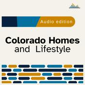 Podcast Colorado Homes and Lifestyles