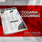 Podcast Columna de columnas-José Cárdenas