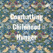 Podcast Combatting Childhood Hunger