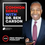 Podcast Common Sense with Dr. Ben Carson