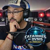 Podcast Cazadores de ovnis "El Podcast" Live