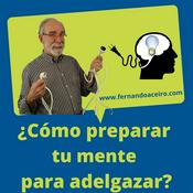 Podcast ¿Cómo preparar tu Mente para Adelgazar? 🙃