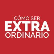 Podcast Cómo ser EXTRAORDINARIO