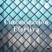 Podcast Comunicación Efectiva