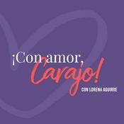 Podcast ¡Con amor, carajo!