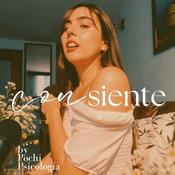 Podcast Con Siente con PochiPsicologia