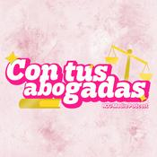 Podcast Con Tus Abogadas