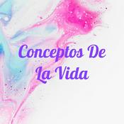 Podcast Conceptos De La Vida