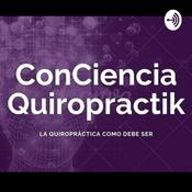 Podcast Conciencia Quiropráctica