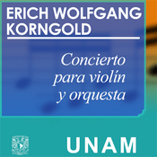 Podcast Concierto para violín y orquesta. Erich Wolfgang Korngold
