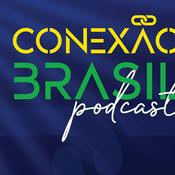 Podcast Conexão Brasil