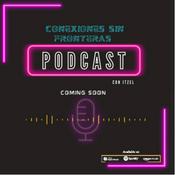 Podcast Conexiones sin Frontera