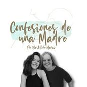 Podcast Confesiones De Una Madre