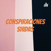 Podcast Conspiraciones Shidas