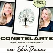 Podcast CONSTELARTE: Donde la Voz de tu Alma despierta. Constelaciones Familiares y más