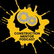 Podcast Construction Mentor Podcast