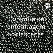 Podcast Consulta de enfermagem adolescente
