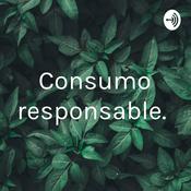 Podcast Consumo responsable. 🌎