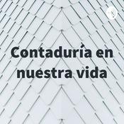 Podcast Contaduría en nuestra vida