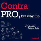 Podcast Contra Pro, but why tho