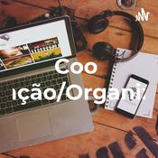 Podcast Coordenação/Organização