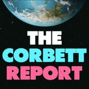 Podcast #PropagandaWatch - The Corbett Report