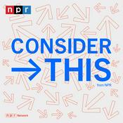 Podcast Consider This from NPR