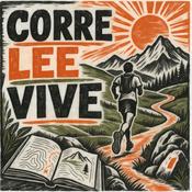 Podcast Corre, Lee y Vive