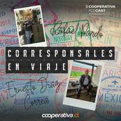 Podcast Corresponsales en Viaje