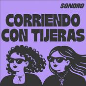 Podcast Corriendo con Tijeras