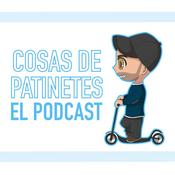 Podcast Cosas de Patinetes