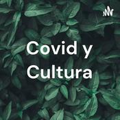 Podcast Covid y Cultura
