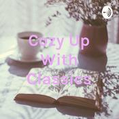 Podcast Cozy Up With Classics
