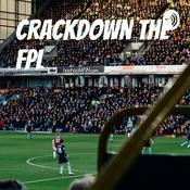 Podcast Crackdown The FPL