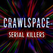 Podcast Crawlspace - Serial Killers