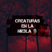 Podcast Creaturas en la Niebla