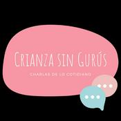 Podcast Crianza sin Gurús