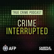 Podcast Crime Interrupted