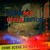 Podcast Crímenes imperfectos
