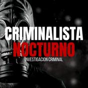 Podcast CRIMINALISTA NOCTURNO